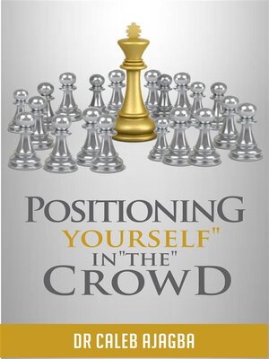 cover image of Positioning Yourself In the Crowd